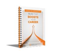 How to Create a Blog to Boost Your Career